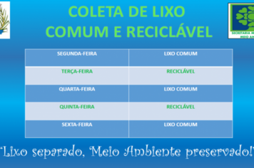 A Secretaria de Meio Ambiente de Paulistânia ressalta aos munícipes os dias e a importância de se fazer a coleta seletiva.